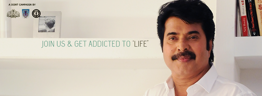 Addicted to Life Campaign Kerala